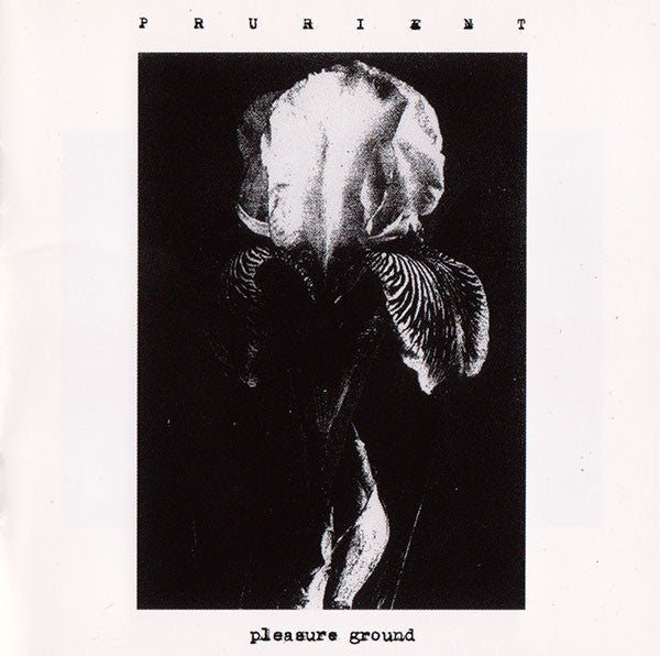 Prurient : Pleasure Ground (Album)