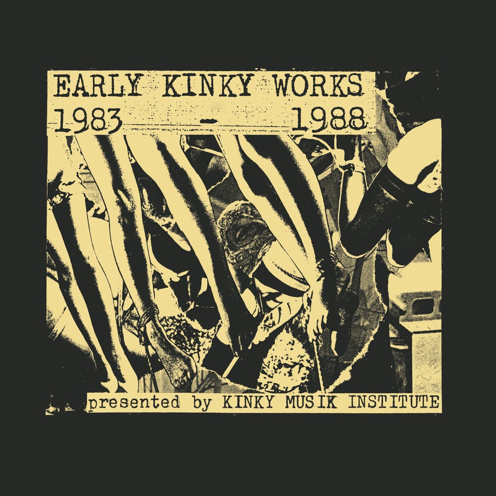K2 - Early Kinky Works 1983-1988 2xCD (New Forces)