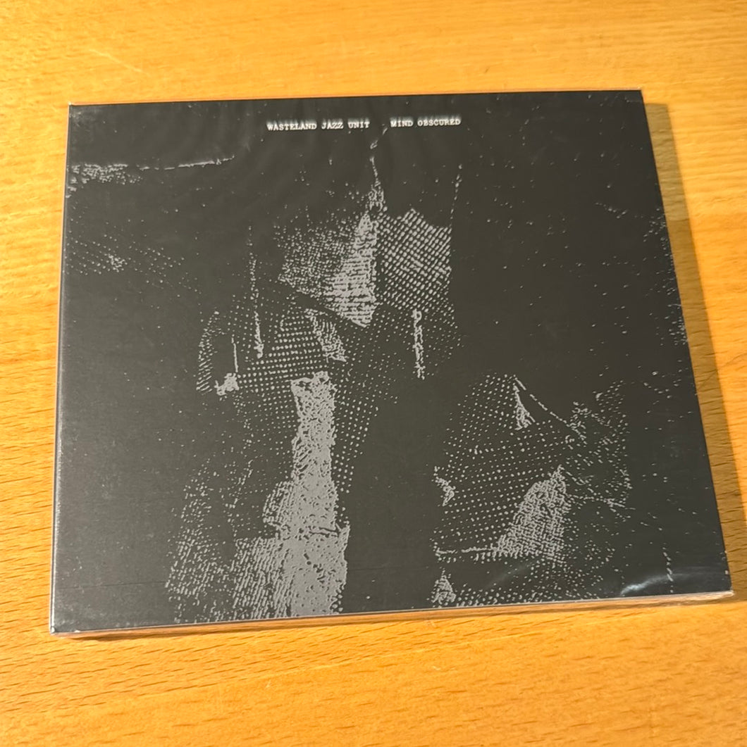 Wasteland Jazz Unit – Mind Obscured CD