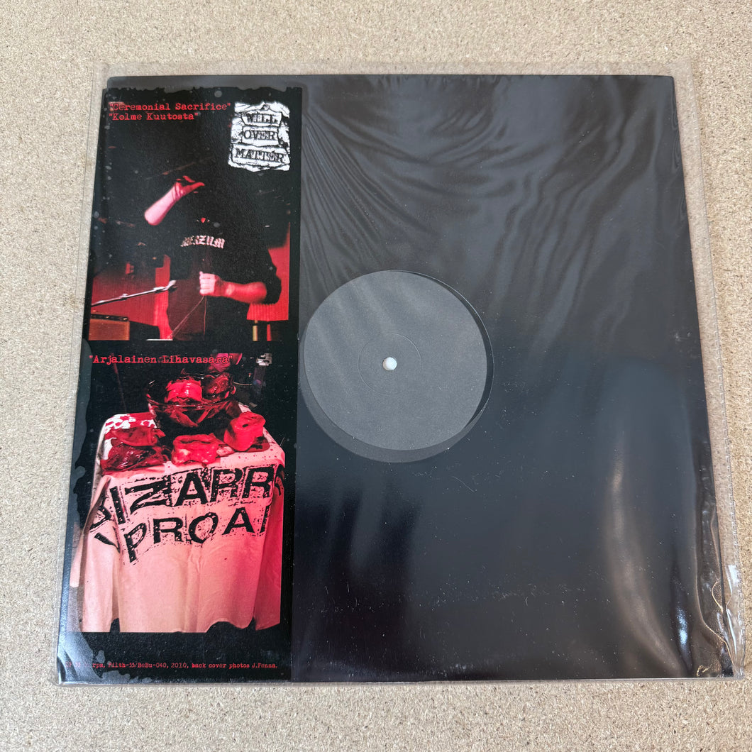 Will Over Matter / Bizarre Uproar LP (Bestial Burst ‎/ Filth And Violence)