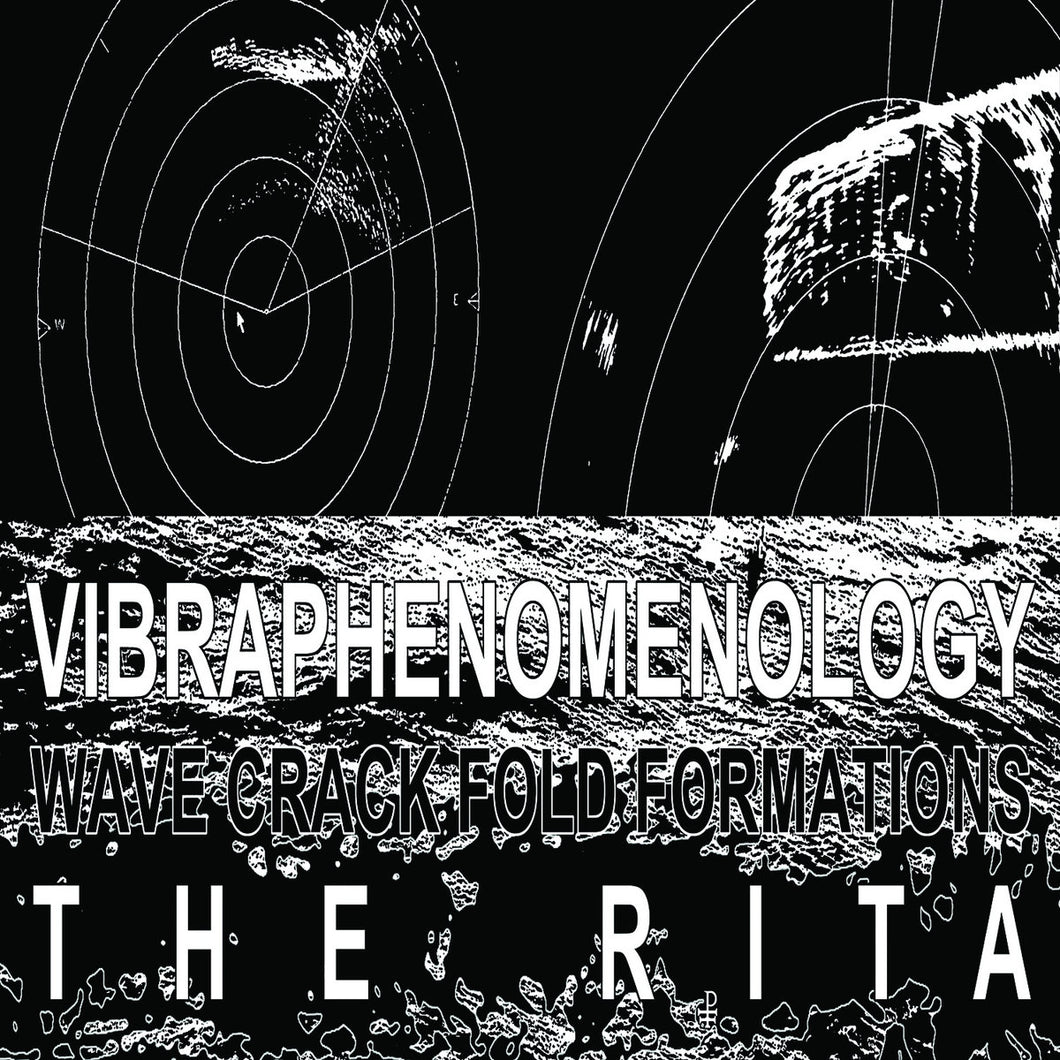 VIBRAPHENOMENOLOGY + THE RITA - Wave Crack Fold Formations 2xCD (Phage Tapes)